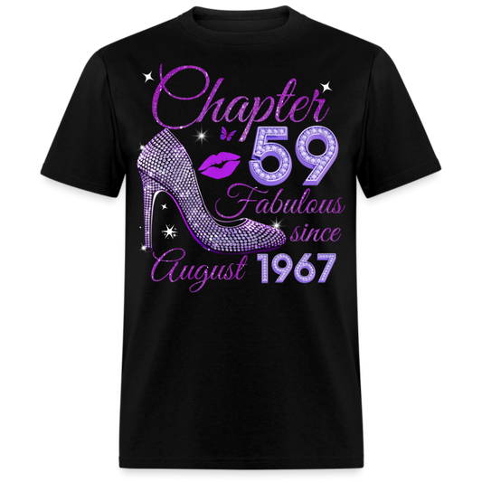 CHAPTER 59 FABULOUS SINCE AUGUST 1967 UNISEX SHIRT