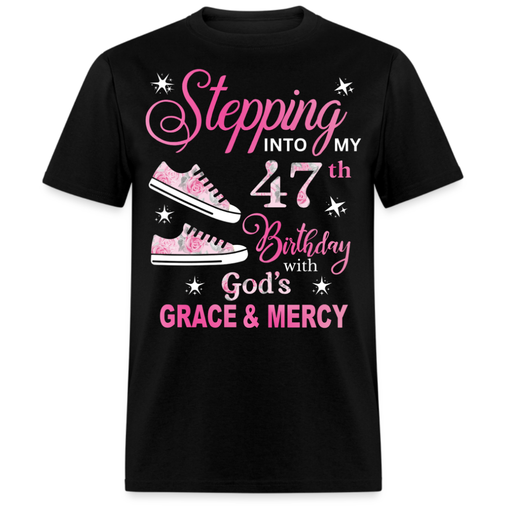 STEPPING INTO MY 47TH BIRTHDAY UNISEX SHIRT