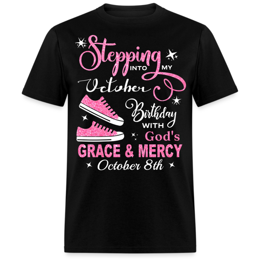 OCTOBER 8TH BIRTHDAY GOD'S GRACE AND MERCY UNISEX SHIRT