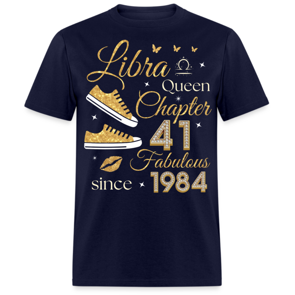 LIBRA QUEEN CHAPTER 41 FAB SINCE 1984 UNISEX SHIRT