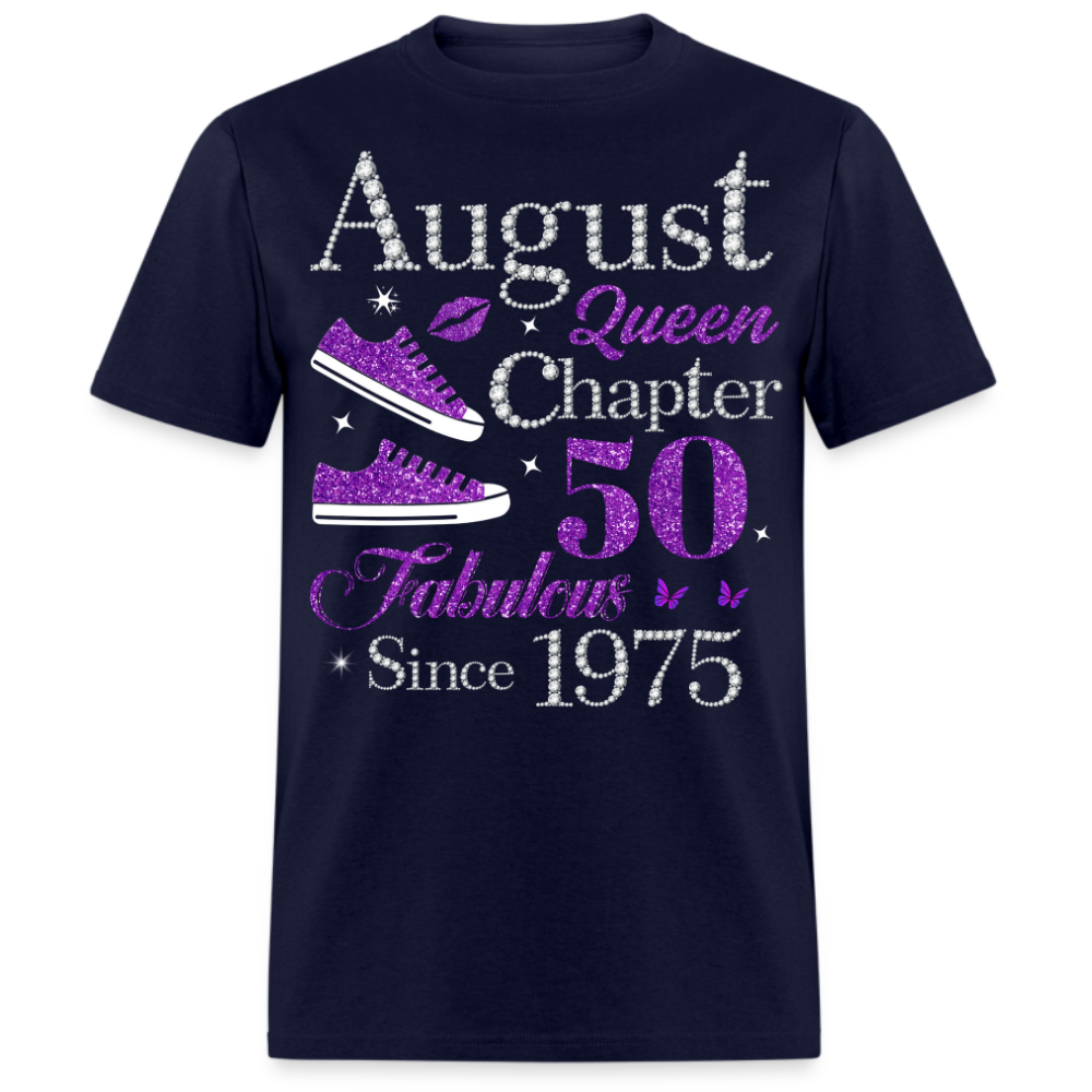 AUGUST QUEEN CHAPTER 50 FAB SINCE 1975 UNISEX SHIRT