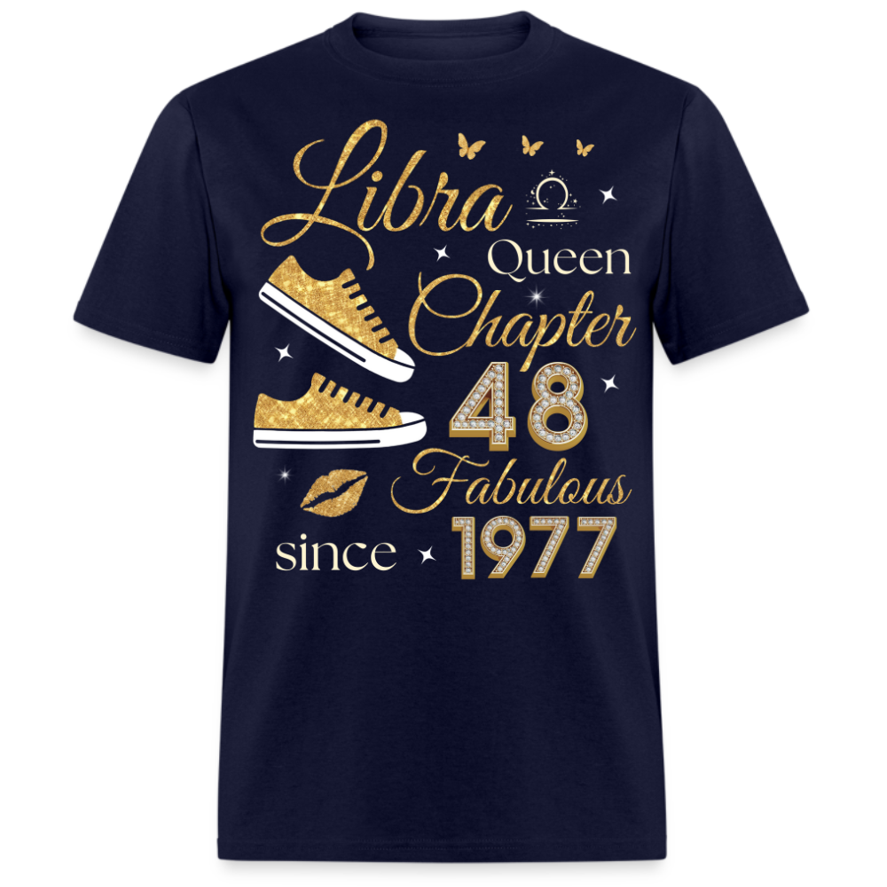 LIBRA QUEEN CHAPTER 48 FAB SINCE 1977 UNISEX SHIRT