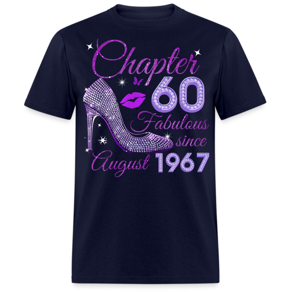 CHAPTER 60 FABULOUS SINCE AUGUST 1967 UNISEX SHIRT