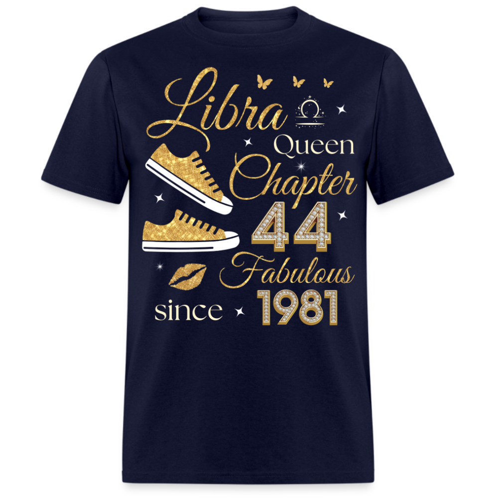 LIBRA QUEEN CHAPTER 44 FAB SINCE 1981 UNISEX SHIRT