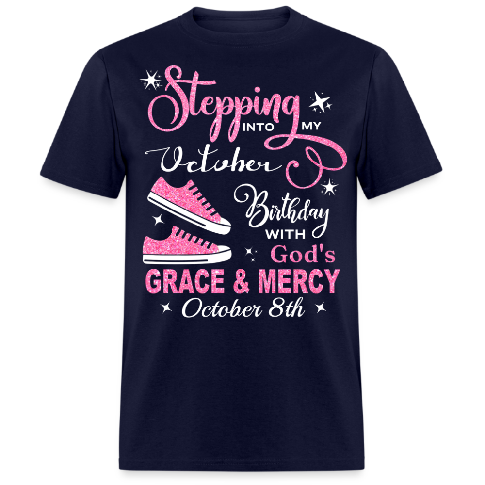 OCTOBER 8TH BIRTHDAY GOD'S GRACE AND MERCY UNISEX SHIRT