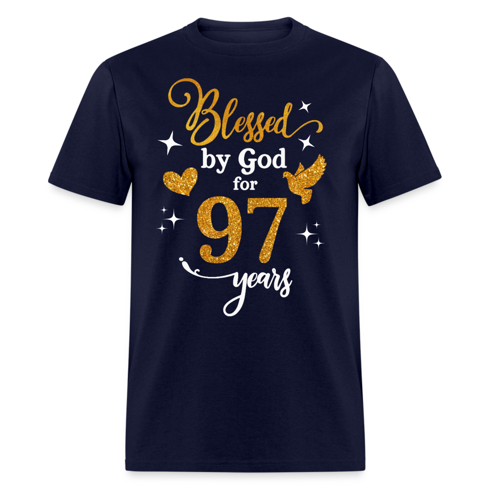 BLESSED BY GOD FOR 97 YEARS UNISEX SHIRT