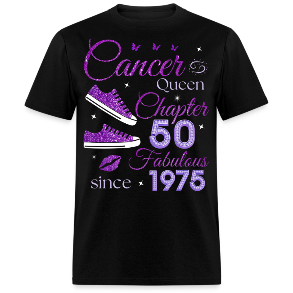 CANCER QUEEN CHAPTER 50 FAB SINCE 1975 UNISEX SHIRT