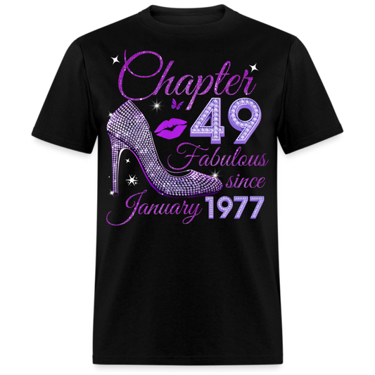 CHAPTER 49 FABULOUS SINCE JANUARY 1977 UNISEX SHIRT