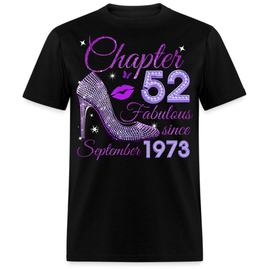 CHAPTER 52 FABULOUS SINCE SEPTEMBER 1973 UNISEX SHIRT