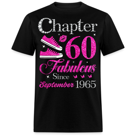 CHAPTER 60 FABULOUS SINCE SEPTEMBER 1965 UNISEX SHIRT