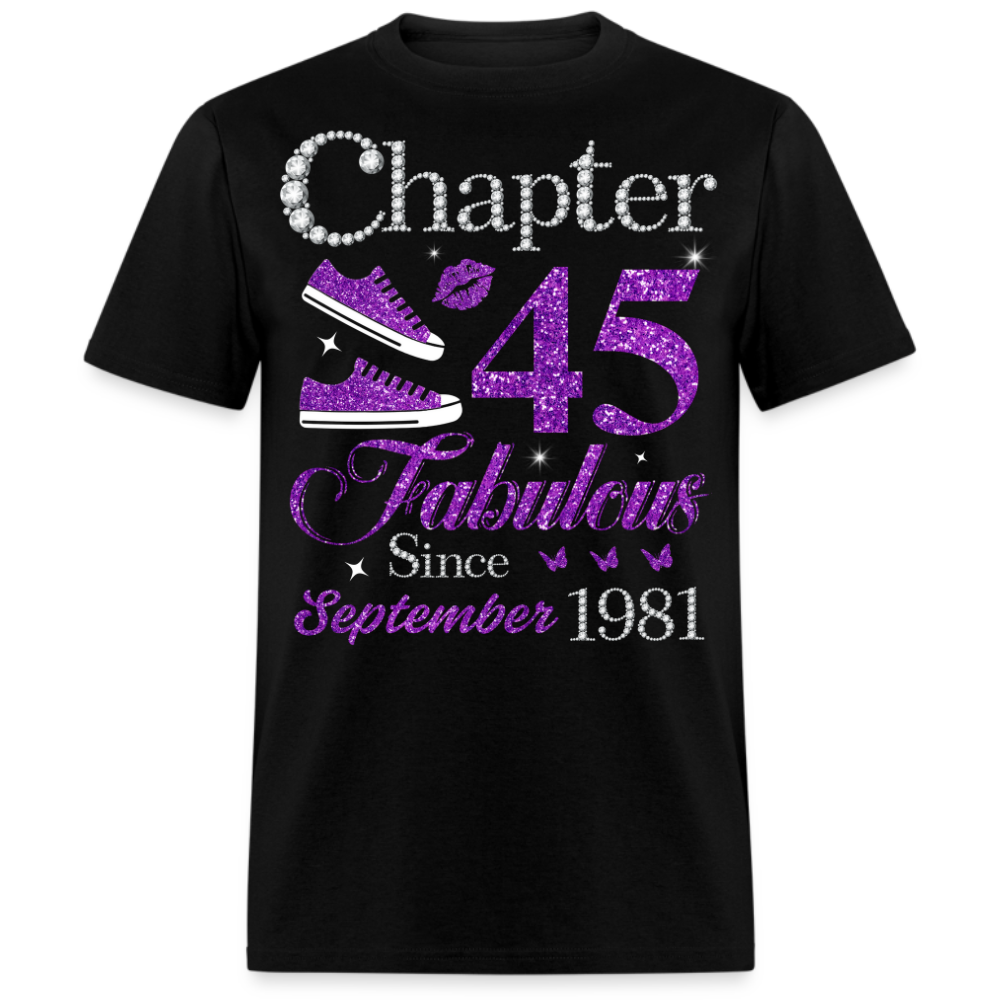 CHAPTER 45 FABULOUS SINCE SEPTEMBER 1981 UNISEX SHIRT