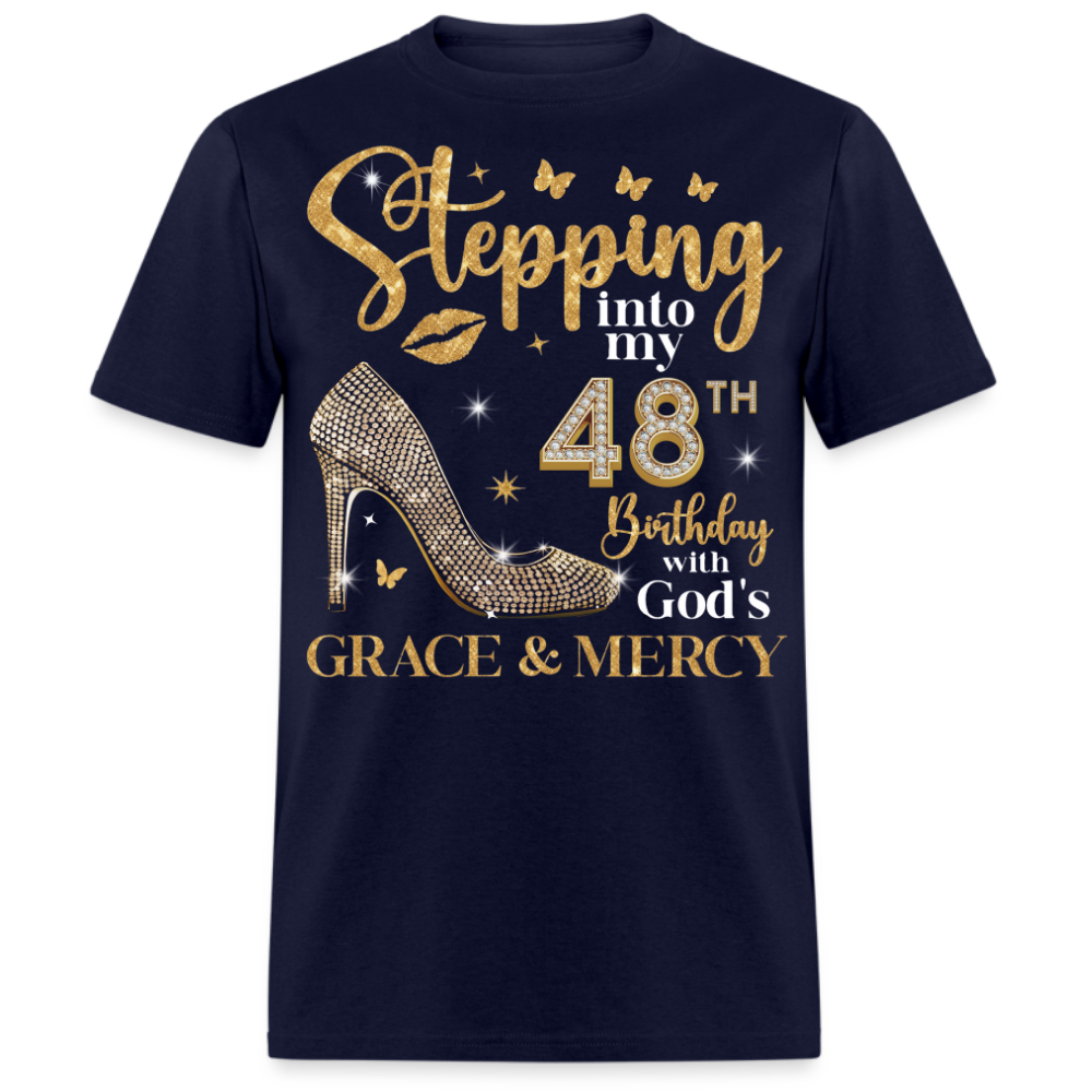 STEPPING INTO MY 48TH BIRTHDAY UNISEX SHIRT