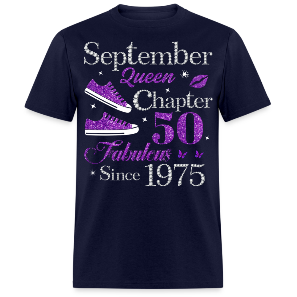 SEPTEMBER QUEEN CHAPTER 50 FAB SINCE 1975 UNISEX SHIRT