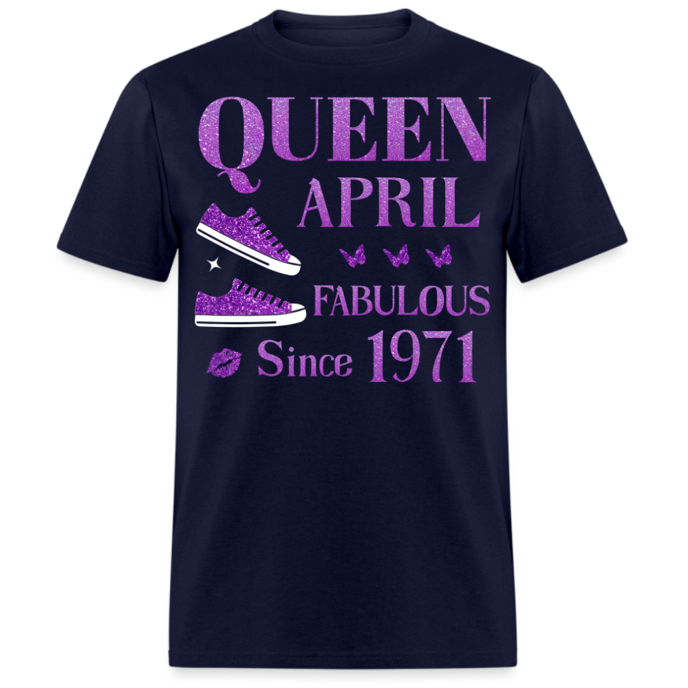 QUEEN APRIL FAB SINCE 1971 UNISEX SHIRT