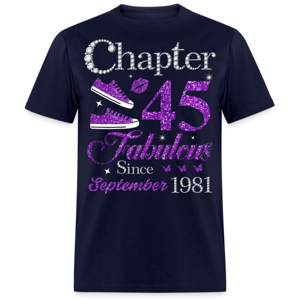 CHAPTER 45 FABULOUS SINCE SEPTEMBER 1981 UNISEX SHIRT