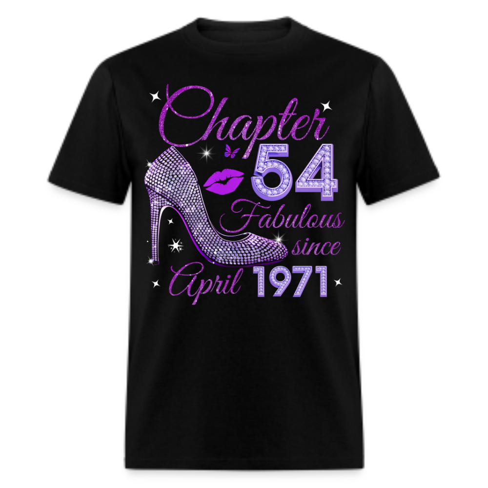 CHAPTER 54 FABULOUS SINCE APRIL 1971 UNISEX SHIRT