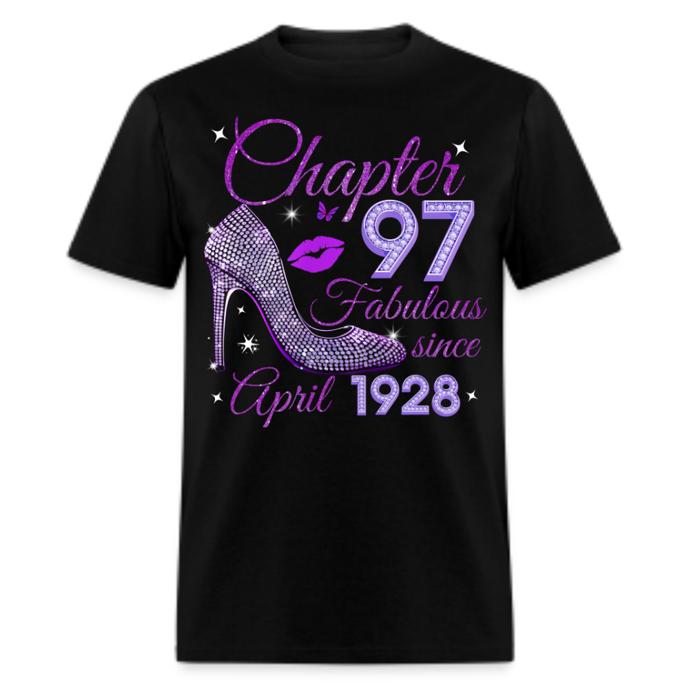 CHAPTER 97 FABULOUS SINCE APRIL 1928 UNISEX SHIRT