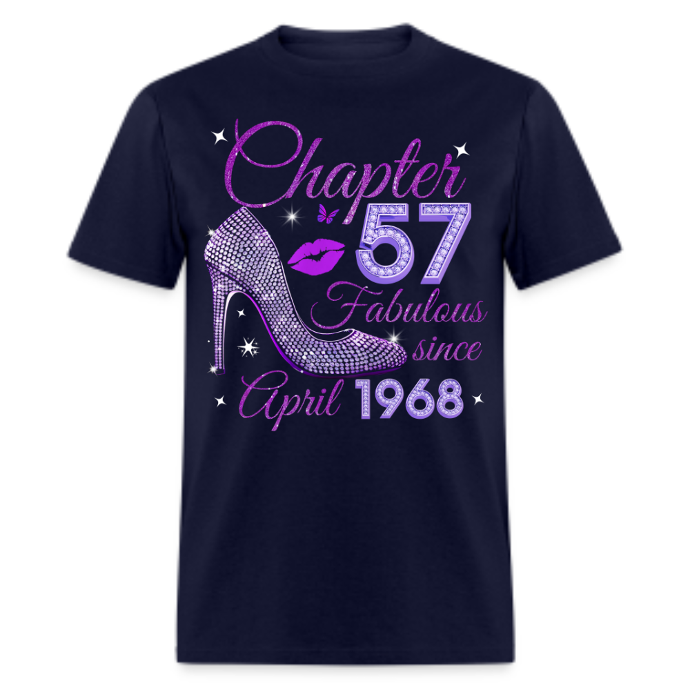 CHAPTER 57 FABULOUS SINCE APRIL 1968 UNISEX SHIRT