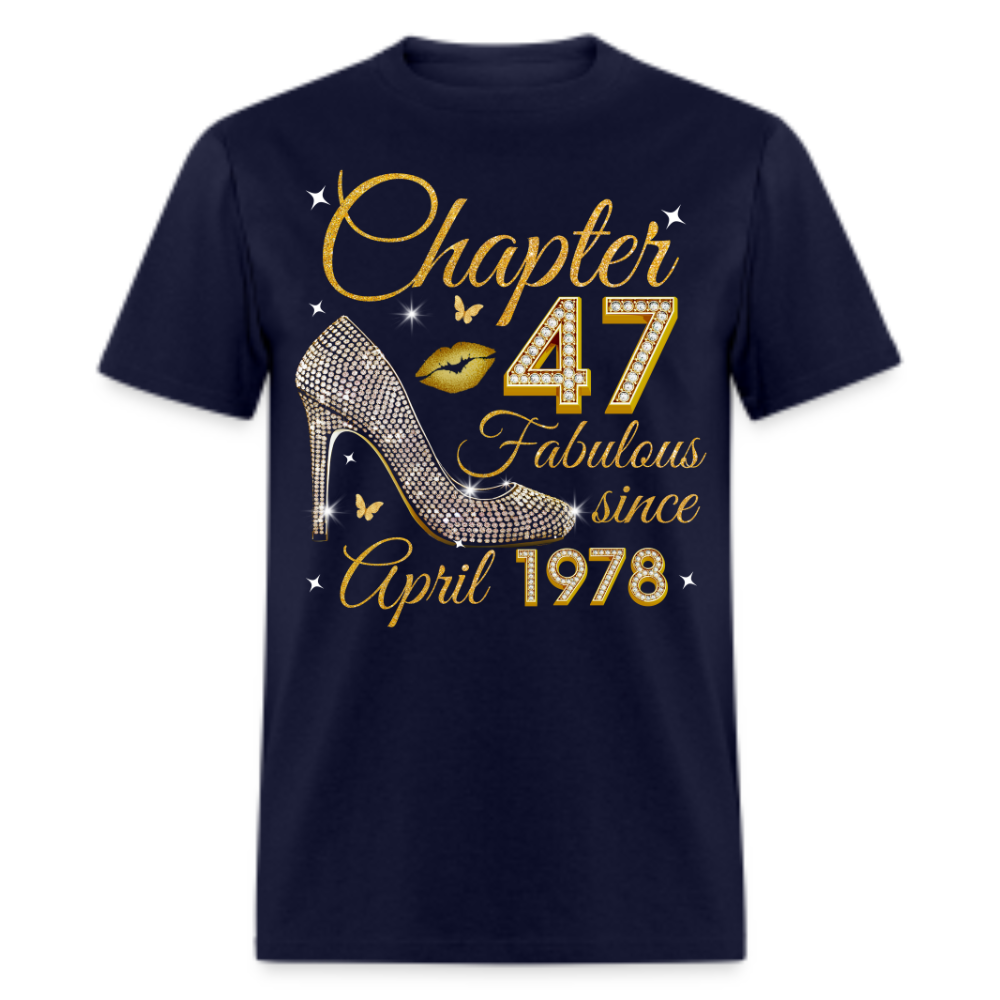 GOLDEN CHAPTER 47 FAB SINCE APRIL 1978 UNISEX SHIRT