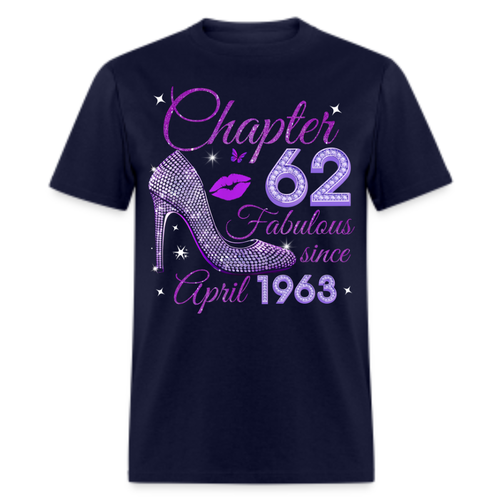 CHAPTER 62 FABULOUS SINCE APRIL 1963 UNISEX SHIRT