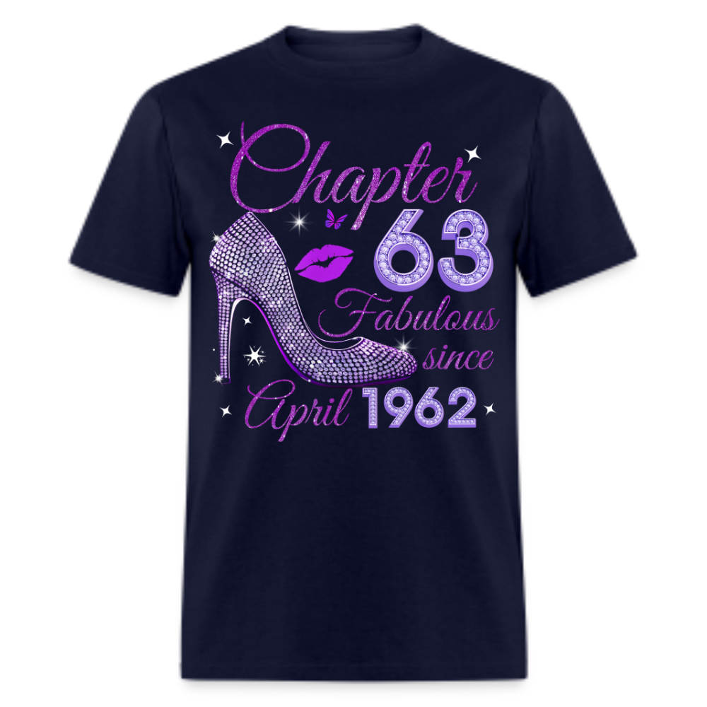 CHAPTER 63 FABULOUS SINCE APRIL 1962 UNISEX SHIRT