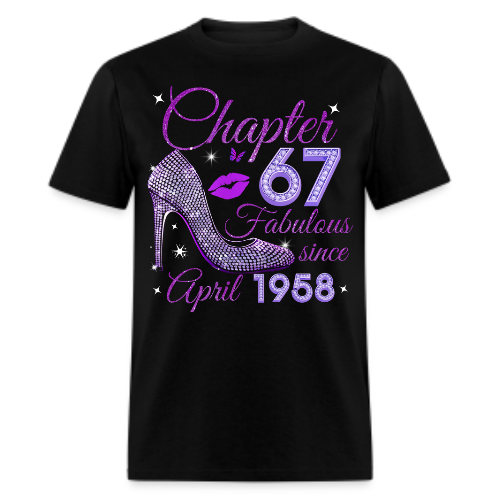 CHAPTER 67 FABULOUS SINCE APRIL 1958 UNISEX SHIRT