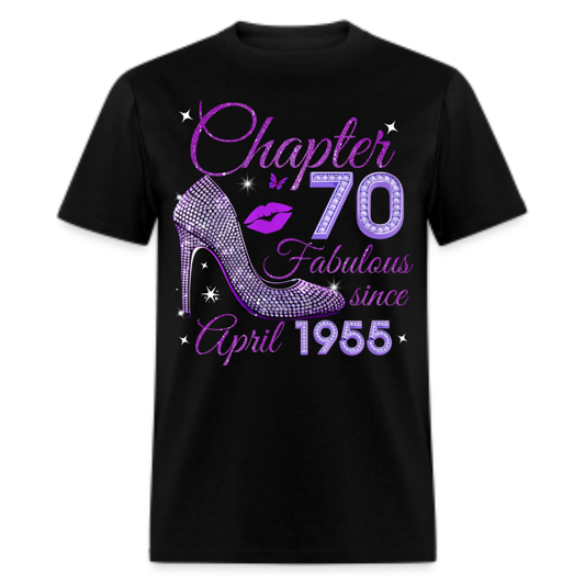 CHAPTER 70 FABULOUS SINCE APRIL 1955 UNISEX SHIRT