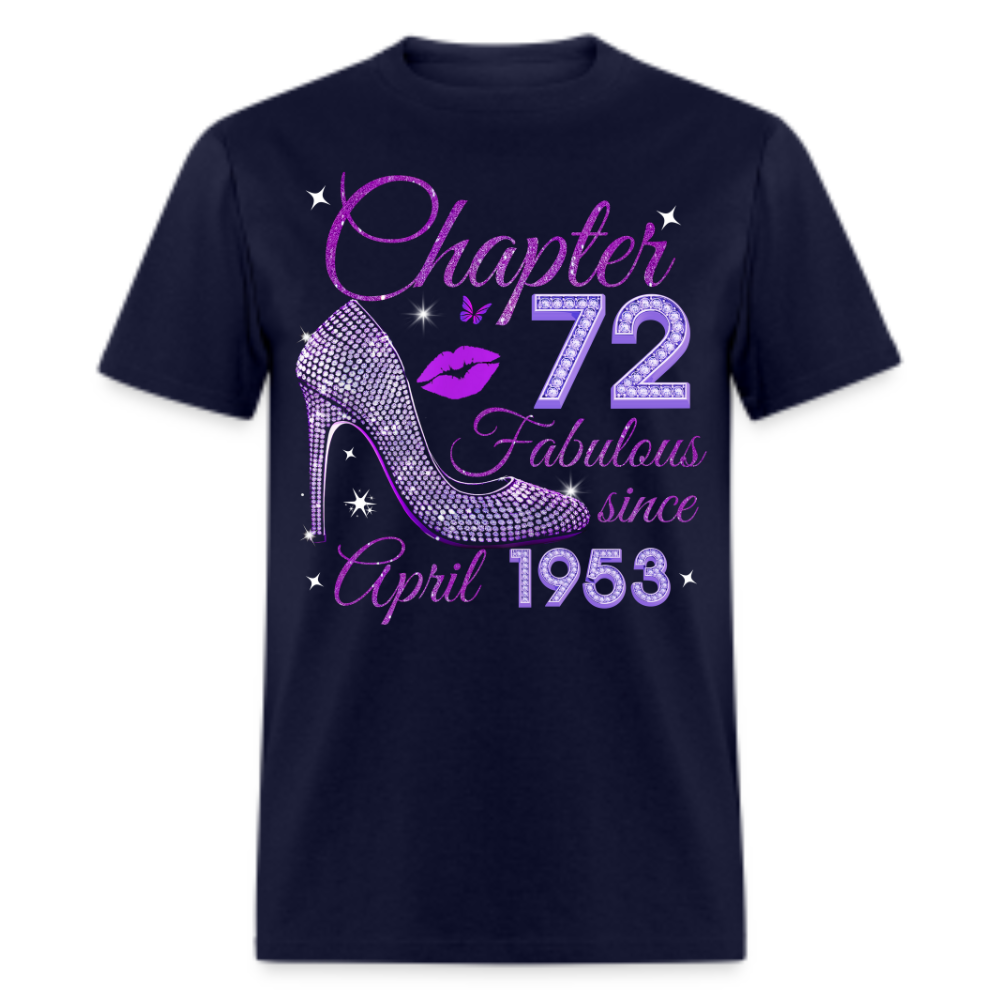 CHAPTER 72 FABULOUS SINCE APRIL 1953 UNISEX SHIRT