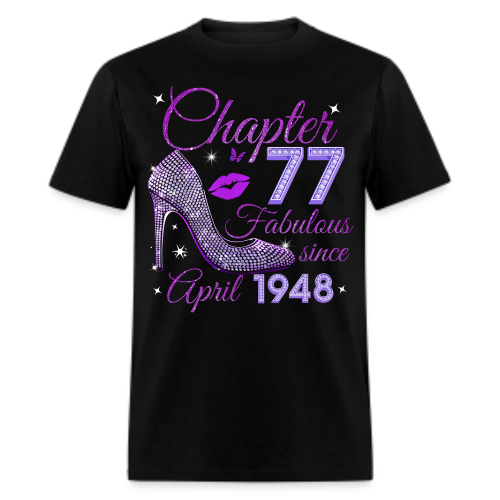 CHAPTER 77 FABULOUS SINCE APRIL 1948 UNISEX SHIRT