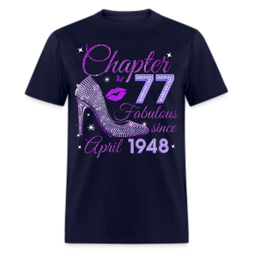 CHAPTER 77 FABULOUS SINCE APRIL 1948 UNISEX SHIRT