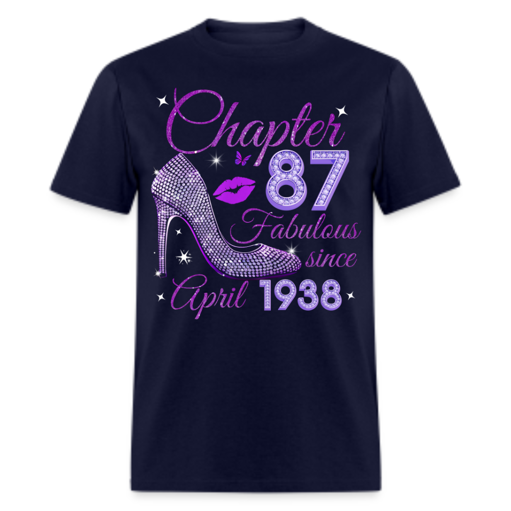 CHAPTER 87 FABULOUS SINCE APRIL 1938 UNISEX SHIRT