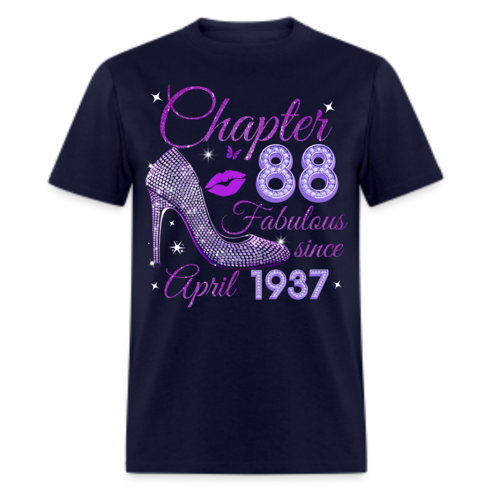 CHAPTER 88 FABULOUS SINCE APRIL 1937 UNISEX SHIRT