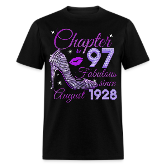 CHAPTER 97 FABULOUS SINCE AUGUST 1928 UNISEX SHIRT