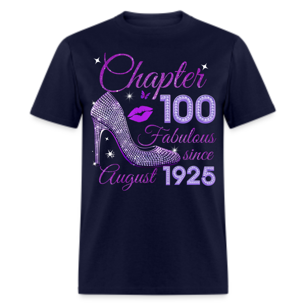 CHAPTER 100 FABULOUS SINCE AUGUST 1925 UNISEX SHIRT