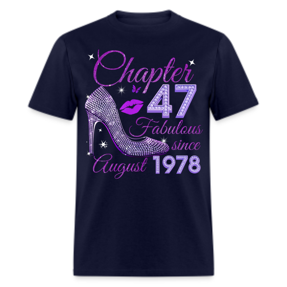 CHAPTER 47 FABULOUS SINCE AUGUST 1978 UNISEX SHIRT