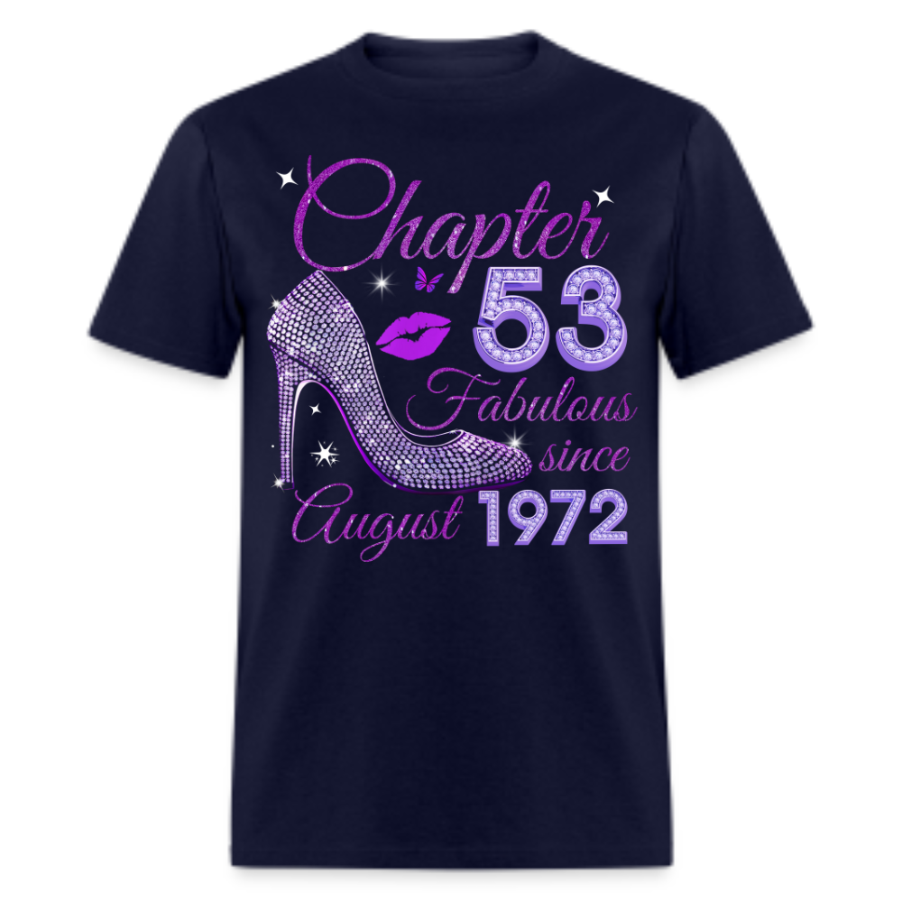 CHAPTER 53 FABULOUS SINCE AUGUST 1972 UNISEX SHIRT