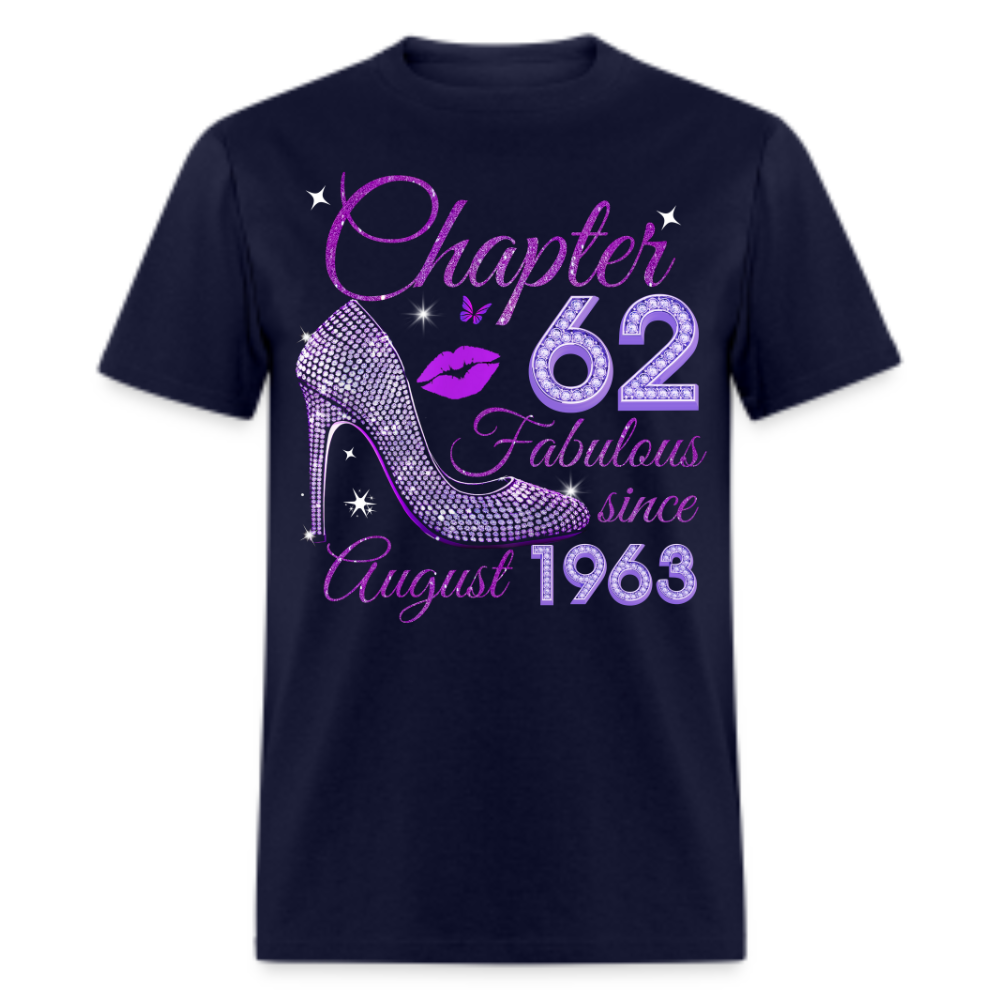 CHAPTER 62 FABULOUS SINCE AUGUST 1963 UNISEX SHIRT