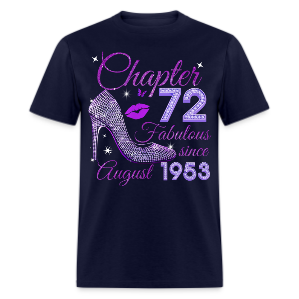 CHAPTER 72 FABULOUS SINCE AUGUST 1953 UNISEX SHIRT