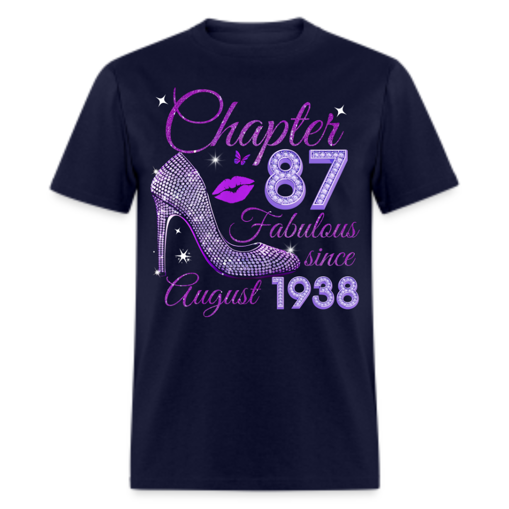 CHAPTER 87 FABULOUS SINCE AUGUST 1938 UNISEX SHIRT