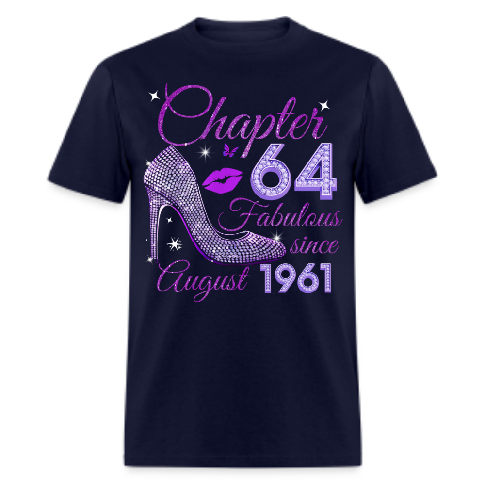 CHAPTER 64 FABULOUS SINCE AUGUST 1961 UNISEX SHIRT