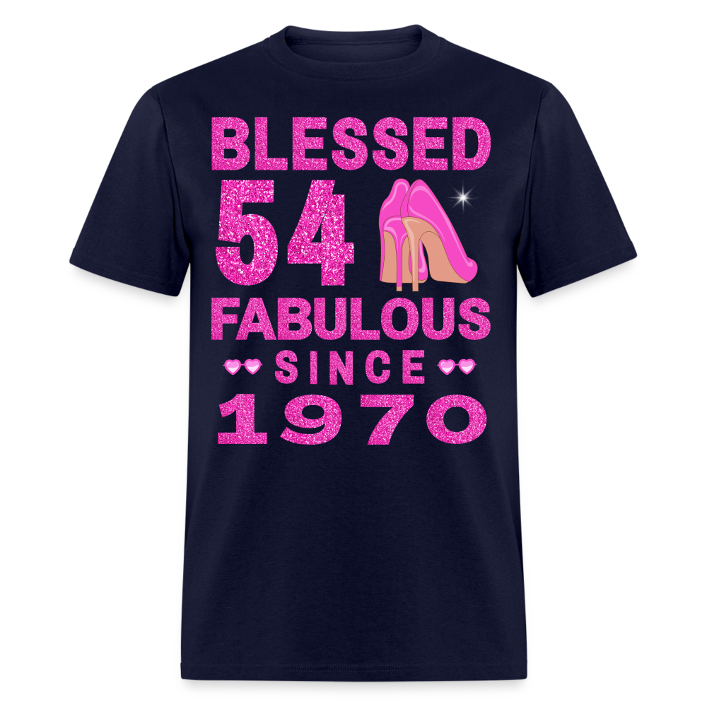 BLESSED 54 FAB SINCE 1970 UNISEX SHIRT