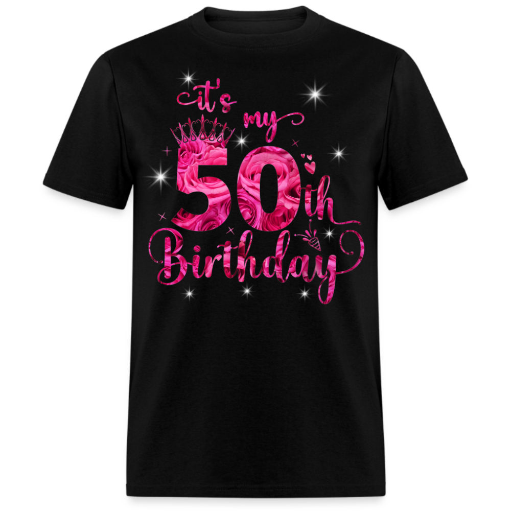 IT'S MY 50TH BIRTHDAY UNISEX SHIRT