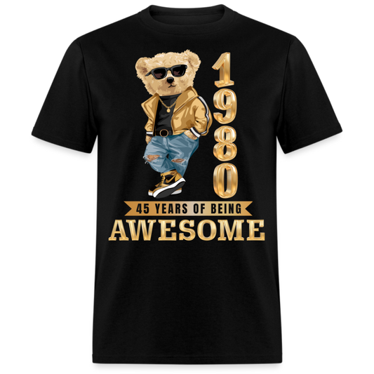 1980 45 YEARS OF BEING AWESOME SHIRT