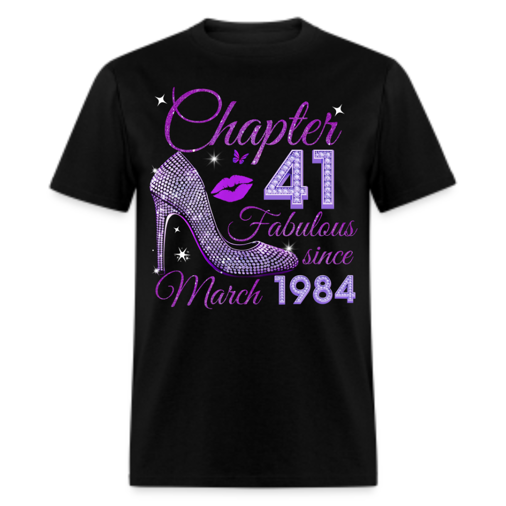 CHAPTER 41 FABULOUS SINCE MARCH 1984 UNISEX SHIRT