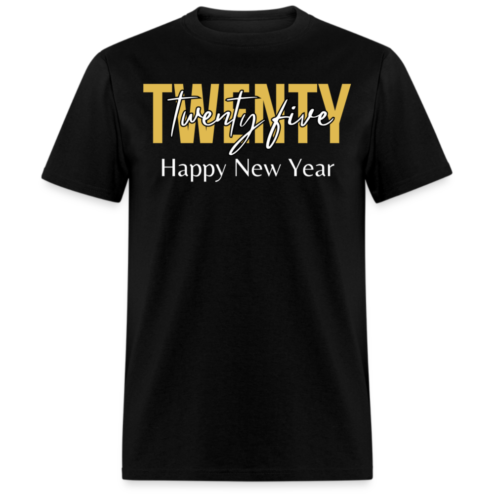 TWENTY TWENTY FIVE UNISEX SHIRT