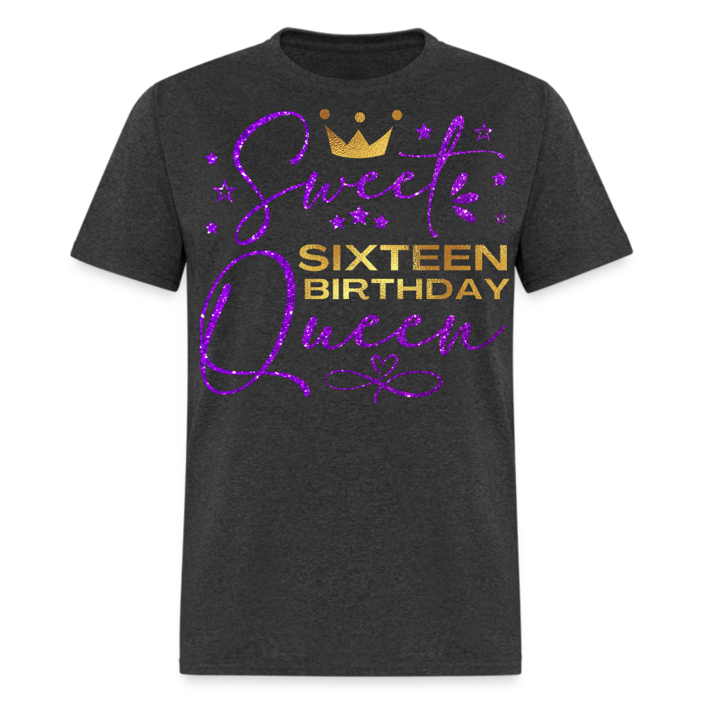 SWEET SIXTEEN BIRTHDAY QUEEN UNISEX SHIRT