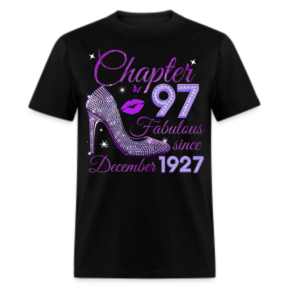 CHAPTER 97 FABULOUS SINCE DECEMBER 1927 UNISEX SHIRT