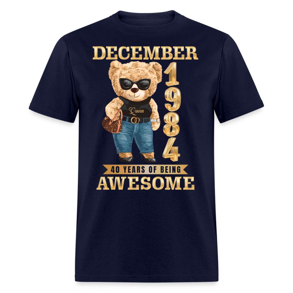 DECEMBER 1984 40 YEARS OF BEING AWESOME SHIRT