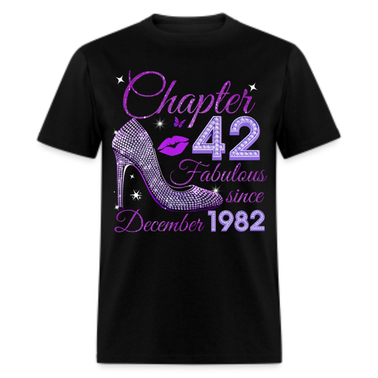 CHAPTER 42 FABULOUS SINCE DECEMBER 1982 UNISEX SHIRT