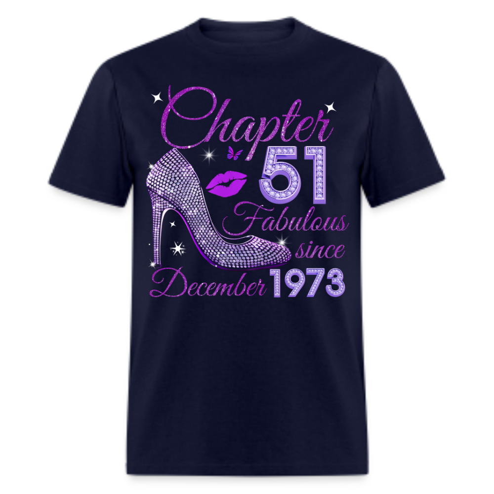 CHAPTER 51 FABULOUS SINCE DECEMBER 1973 UNISEX SHIRT